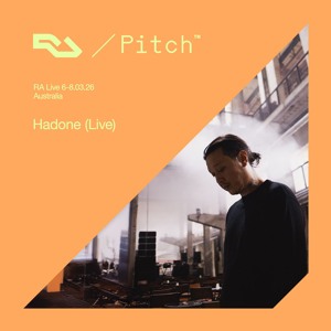 RA Live - Hadone (Live) - Pitch Music & Arts 2026
