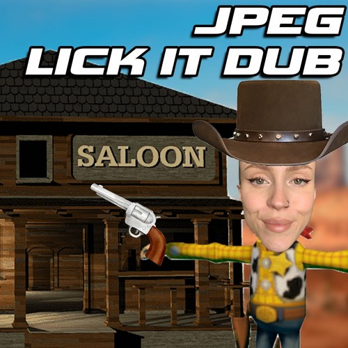 JPEG - LICK IT DUB [FREE DL]