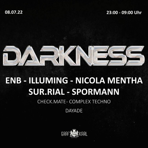 ENB @ Darkness (08.07.2022) Graf Karl, Kassel