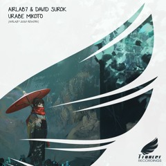 AirLab7 & David Surok - Urabe Mikoto (AirLab7 2020 Rework) [Trancer Recordings] *Out Now*