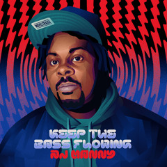 DJ MANNY - Keep The Bass Flowing