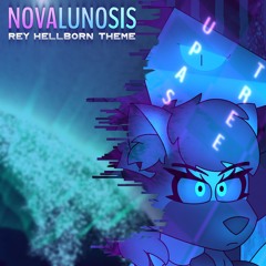 Novalunosis - Rey Hellborn Theme