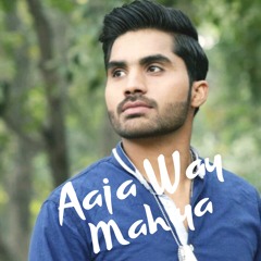 Aaja Way Mahiya (Full Video) - Imran Ali | Ali Haider | Latest Punjabi Song 2020