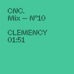 CNCMIX010 - CLEMENCY