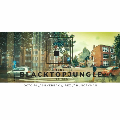 Tenz 'Blacktop Jungle' (Octo Pi RMX)[Subwork]