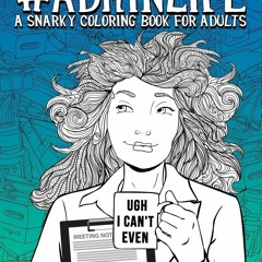 PDF_⚡ Admin Life: A Snarky Coloring Book for Adults