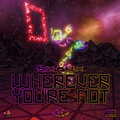 SubPhex - Wherever You're Not