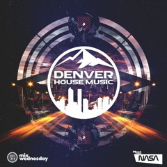 MeetTheNASA - DHM Takeover at Temple Denver 1.6.23(Replay) -  Mix Wednesday - DHM