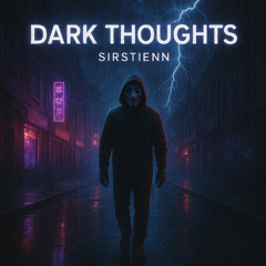 Dark Thoughts