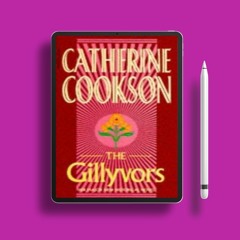 The Gillyvors by Catherine Cookson. Without Cost [PDF]