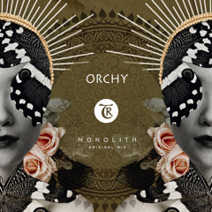 𝐏𝐑𝐄𝐌𝐈𝐄𝐑𝐄: ORCHY - Monolith [Tibetania Records]