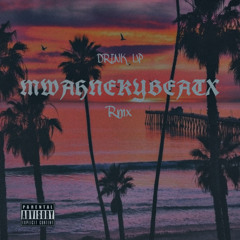 Drink ups rmx