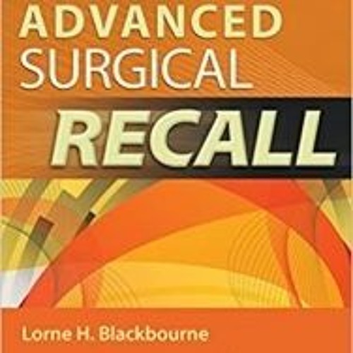 Stream Advanced Surgical Recall Pdf !!BETTER!! by Bavertersra Listen