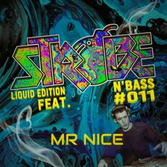 Strobe N Bass #011 Feat Mr Nice (Liquid Edition)