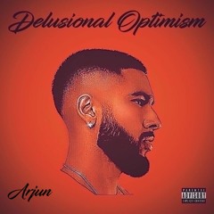 Delusional Optimism (Oochie Wally Freestyle)