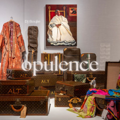 Opulence