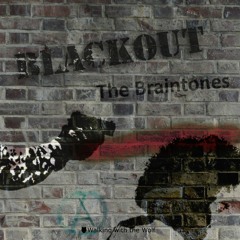 Blackout - The Braintones