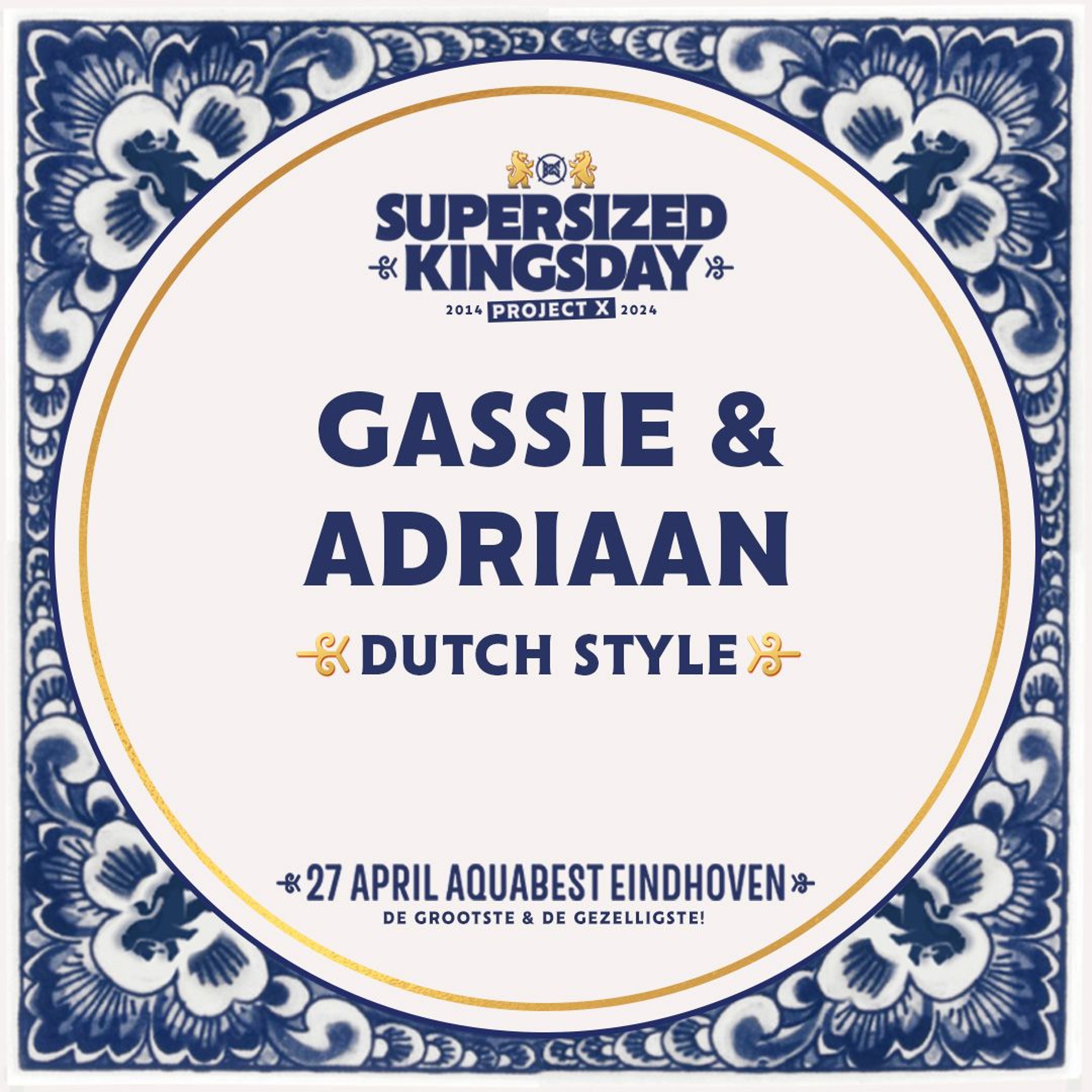 Supersized Kingsday Festival 2024 | Dutch Style | Gassie & Adriaan episode artwork