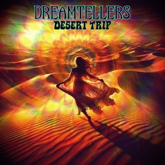 Dreamtellers - desret trip