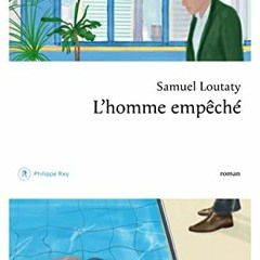 PDF-ePUB L'homme empêché Gratuit ~ Samuel Loutaty