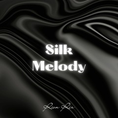 Silk Melody