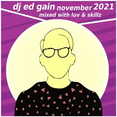 DJ Ed Gain In The Mix November 2021