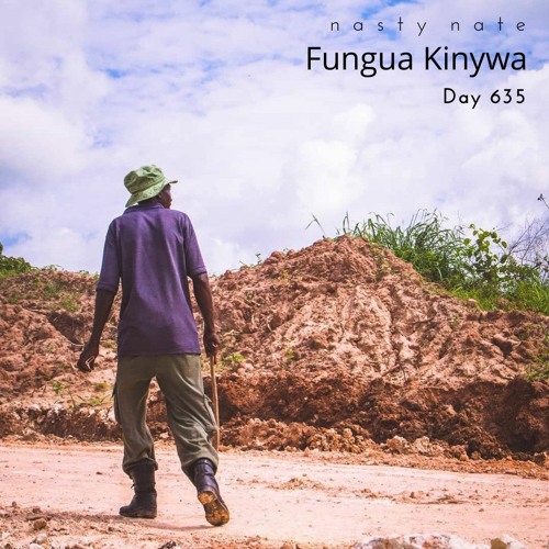 n a s t y  n a t e - Fungua Kinywa. Day 635 - AMAPIANO + SOULFUL HOUSE