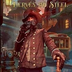 Nerves of Steel, The Everbeating Chronicles Book 1# (E-book[