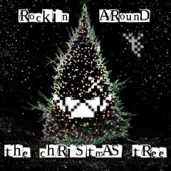 Rockin' Around The Christmas Tree