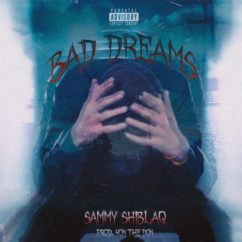 Bad Dreams (Prod. By Kon The Don)