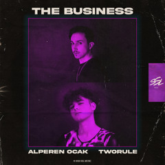 Tworule, Alperen Ocak - The Business