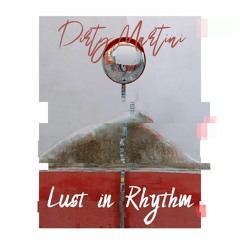 Lust in Rhythm