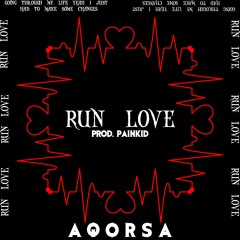 Run Love (prod. by PainKid)