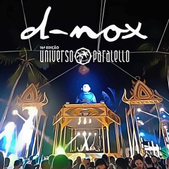 D-Nox at Universo Paralello Festival 2022/23