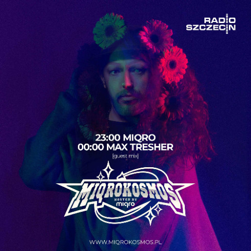 max tresher @ miqrokosmos 2025_39
