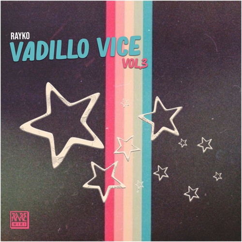 Rayko / Vadillo Vice Vol. 2 Rayko / Vadillo Vice Vol. 2
