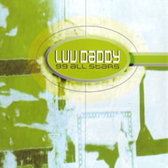 Luv Daddy (99 Allstars Mix)
