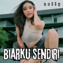 Biarku Sendiri