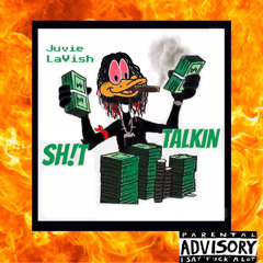 SH!T TALKIN’ PT1