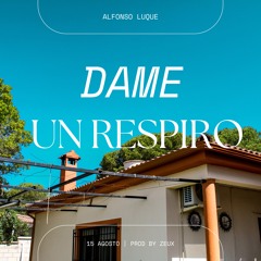 dame un respiro