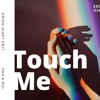 Touch Me x PAX & Rui Da Silva vs Hugel x Think of Me (Orion Giant Edit)