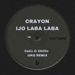 Crayon -Ijo Laba Laba (Calix & Chillin' UKG Remix)