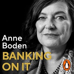 [View] EBOOK 📤 Banking on It: How I Disrupted an Industry by  Anne Boden,Janine Coop