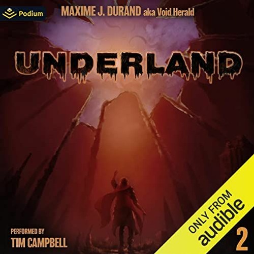 [View] PDF 📄 Underland 2: A Dark Fantasy by  Maxime J. Durand,Void Herald,Tim Campbe