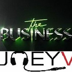 The Business - DJ Joey V Remix(Tiësto Song)