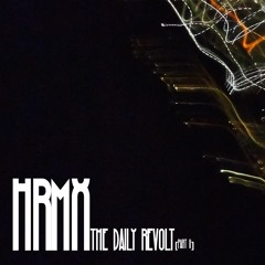 The Daily Revolt [part II] // FREE DOWNLOAD