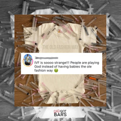 The Old Fashioned Way