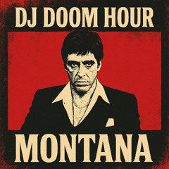 DJ Doom Hour - Montana