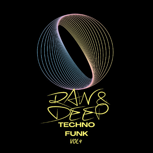 RAW AND DEEP TECHNO FUNK VOL 4