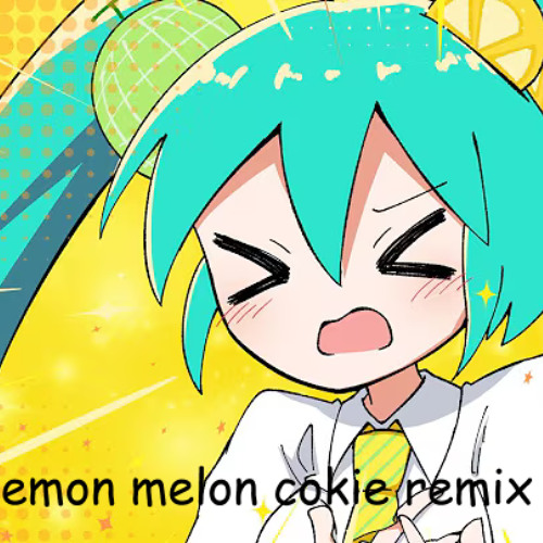 TAK - LEMON MELON COOKIE (Cybersonus remix)